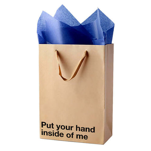 Put Your Hand Inside of Me Gift Bag