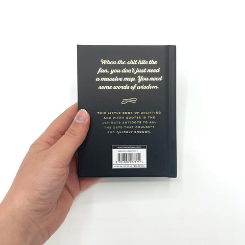 Shit Happens So Get Over It: Uplifting Quotes For Bad Days