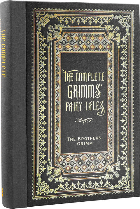 The Complete Grimms' Fairy Tales - Masterpiece Library Edition