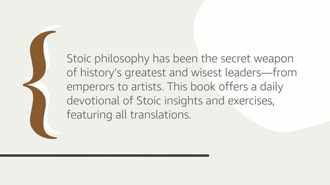 The Daily Stoic: 366 Meditations On Wisdom, Perseverance, And The Art Of Living by Ryan Holiday, Stephen Hanselman