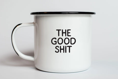 The Good Shit Enamel Mug - Swag Brewery