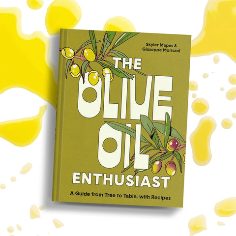The Olive Oil Enthusiast by Skyler Mapes, Giuseppe Morisani