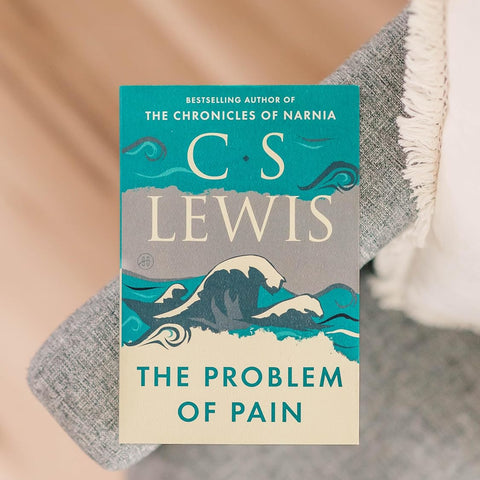 The Problem Of Pain By C. S. Lewis