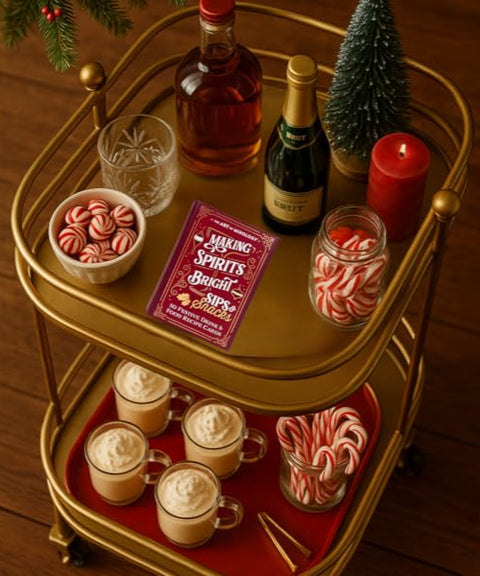 The Art of Mixology: Making Spirits Bright - Sips & Snacks Recipe Cards