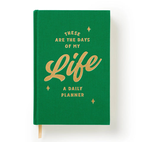 These Are the Days of My Life Undated Daily Planner