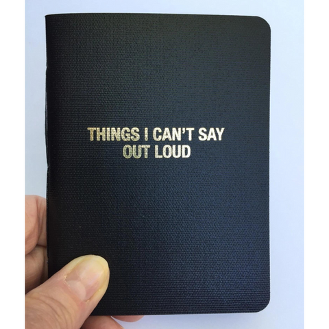 Things I Can't Say Out Loud Rude Book Journal - 27th Street Press