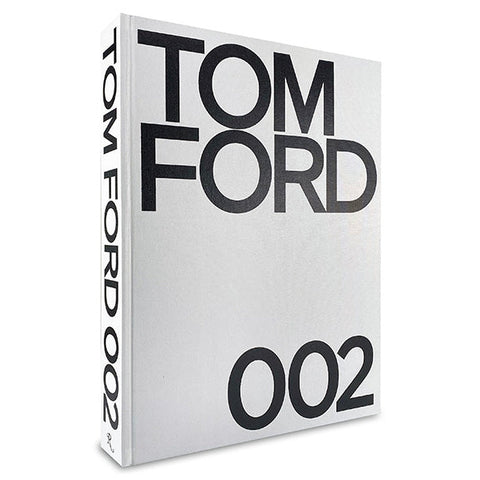 Tom Ford 002 by Tom Ford, Bridget Foley