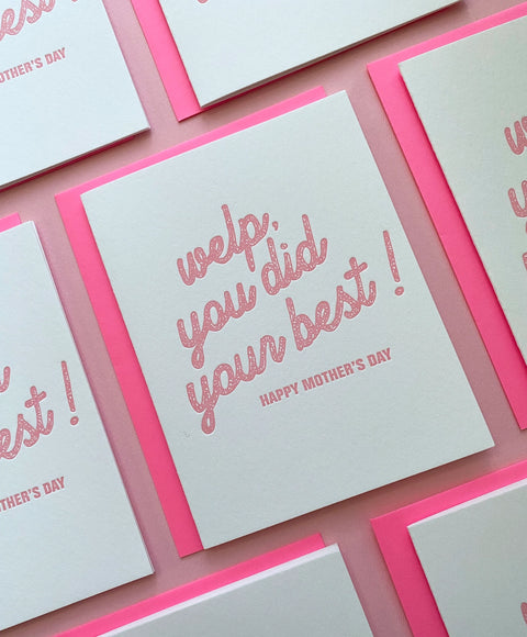 Welp, You Did Your Best! Mother's Day Card - Richie Designs