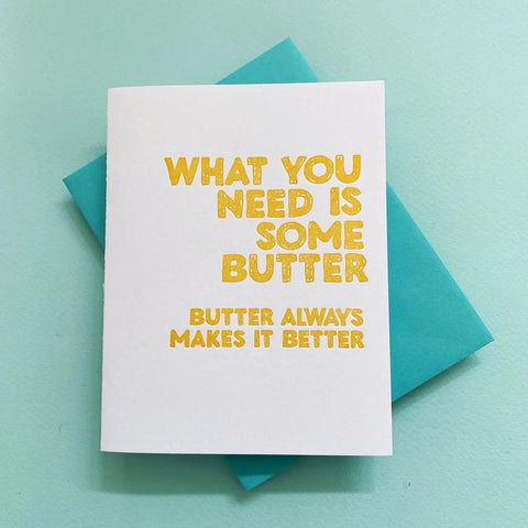 Butter Makes It Better Letterpress Card - Richie Designs