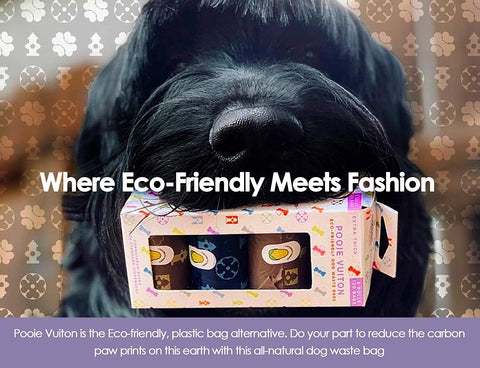 Pooie Vuiton - Eco-Friendly Dog Waste Bags