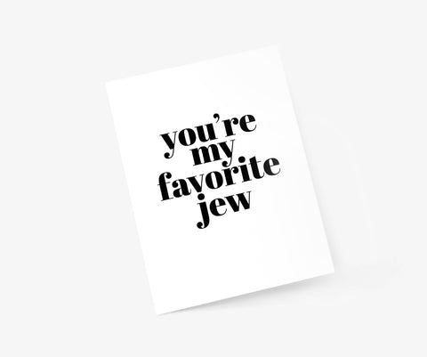 You're My Favorite Jew - Hanukkah Card - Footnotes