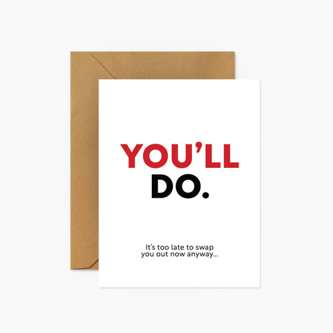 You'll Do Greeting Card - Footnotes