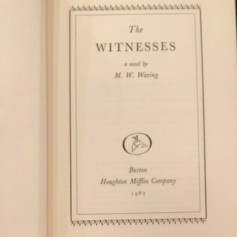 "The Witnesses" by M.W. Waring (First Printing)